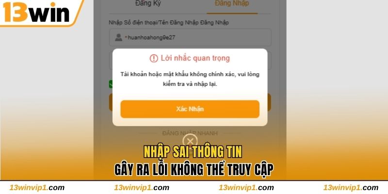 Nhập sai thông tin gây ra lỗi không thể truy cập